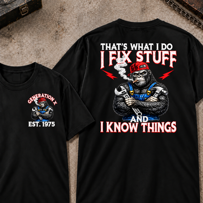 Custom EST.Year That¡¯s What I Do I Fix Stuff And I Know Things Tee