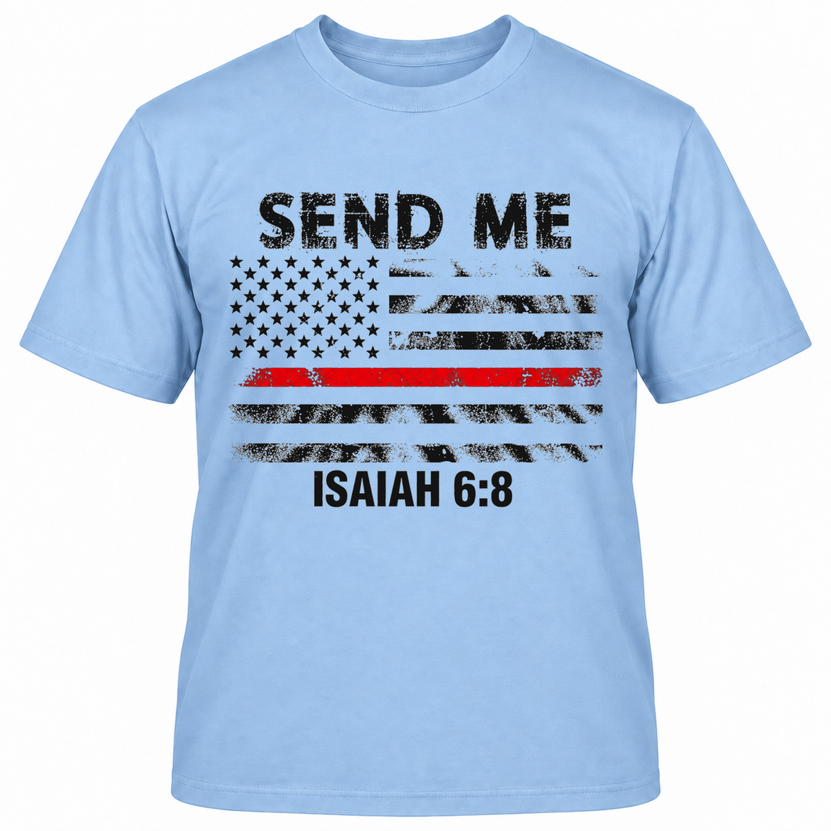 SEND ME ISAIAH 6:8 T-Shirts