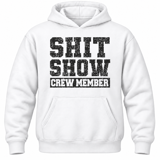 Shit Show Manager Hoodie