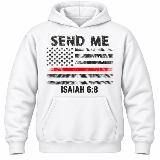 Send Me Isaiah 6:8 Hoodie