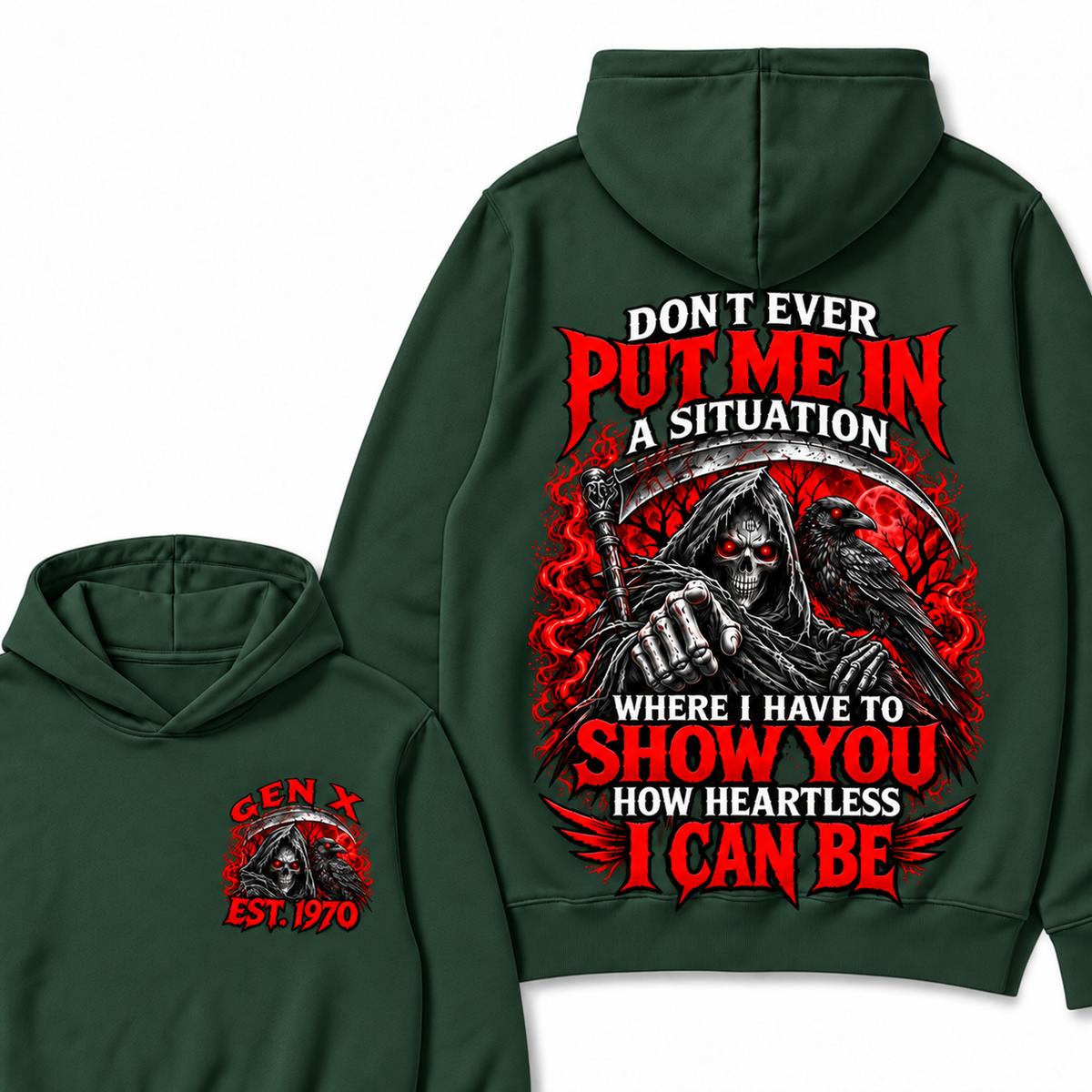 Don't Ever Put Me In A Situation Where I Have To Show You How Heartless I Can Be Custom Your Year Hoodie