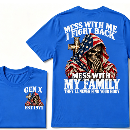 Gen X EST.Year American Flag Prayer Skull Mess With Me I Fight Back Mess With My Family Graphic T-Shirt