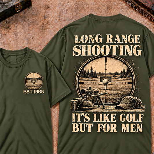 Long Range Shooting It's Like Golf But For Men Shooting Funny Word T-shirt