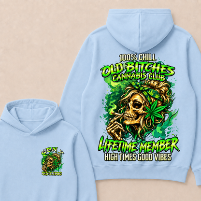 100% Chill Old Bitches Cannabis Club Lifetime Member High Times Good Vibes Custom EST.Year