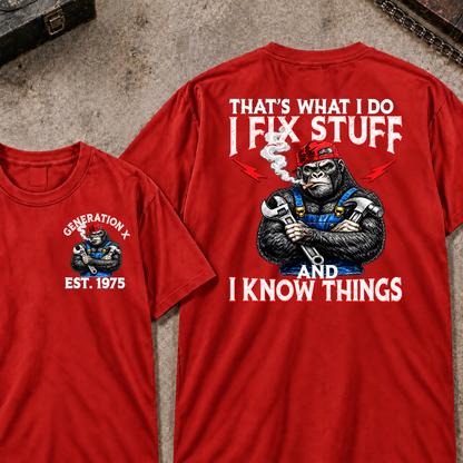 Custom EST.Year That¡¯s What I Do I Fix Stuff And I Know Things Tee