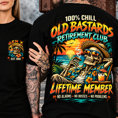 100% Chill Old Bastards Retirement Club Lifetime Member No Alarms • No Bosses • No Problems Custom Year T-shirt
