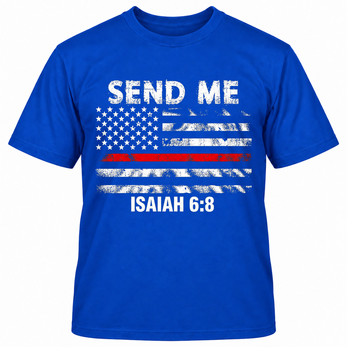 SEND ME ISAIAH 6:8 T-Shirts