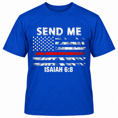 SEND ME ISAIAH 6:8 T-Shirts
