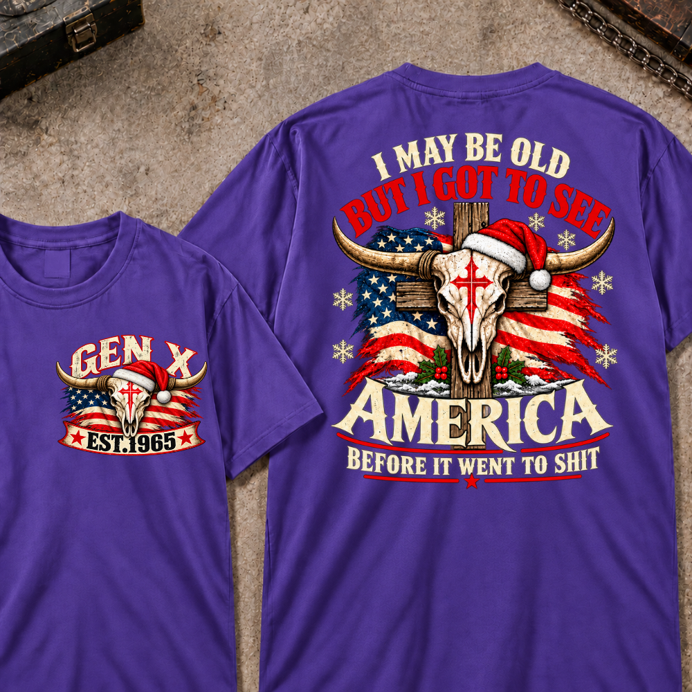 I May Be Old But I Got To See America Before It Went To Shit EST.Year Christmas Bull Skull T-Shirt