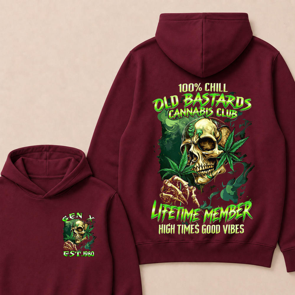 100% Chill Old Bastards Cannabis Club Lifetime Member High Times Good Vibes Custom Year Hoodie
