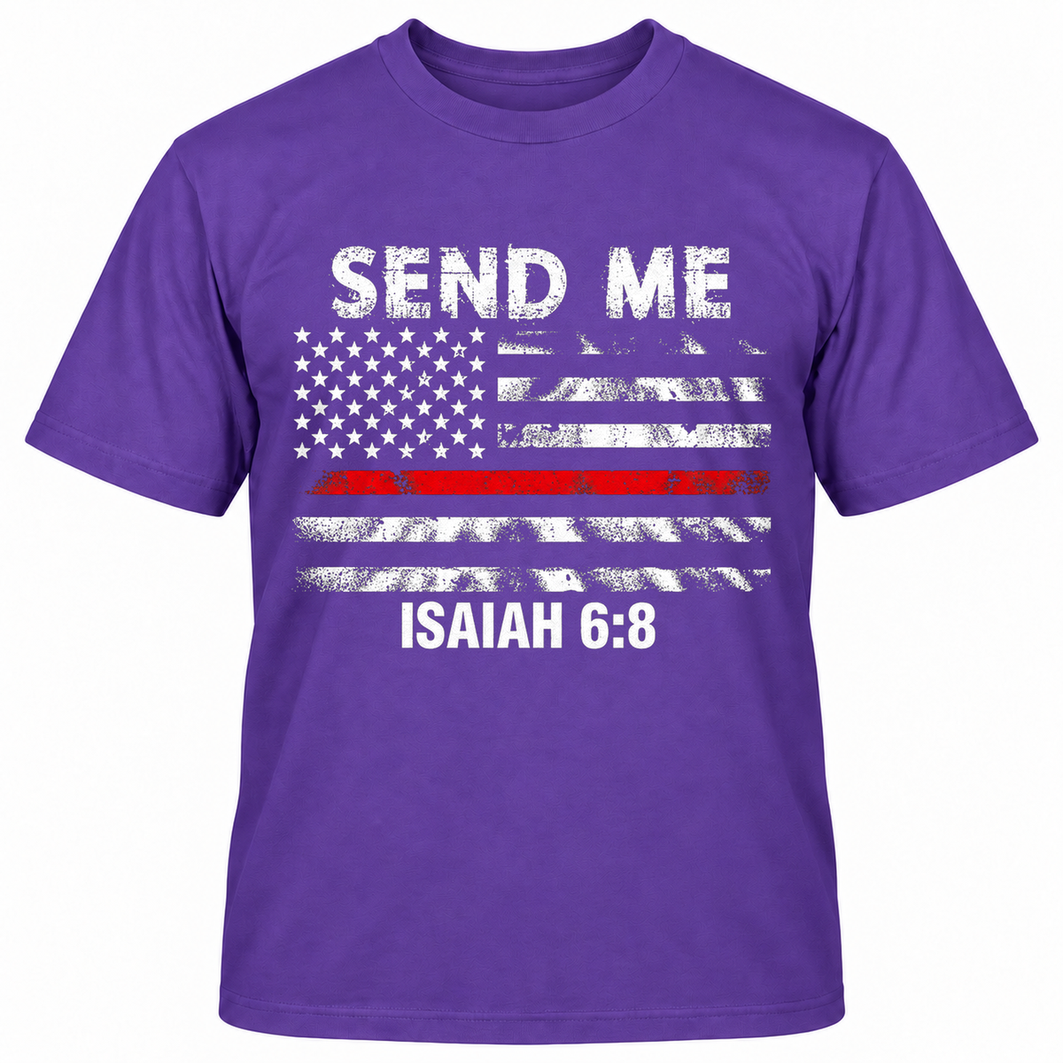 SEND ME ISAIAH 6:8 T-Shirts