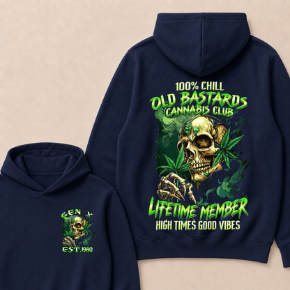 100% Chill Old Bastards Cannabis Club Lifetime Member High Times Good Vibes Custom Year Hoodie