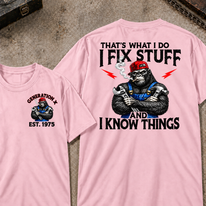 Custom EST.Year That¡¯s What I Do I Fix Stuff And I Know Things Tee