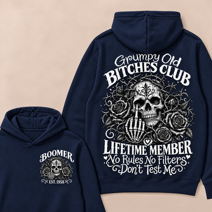 Grumpy Old Bitches Club Lifetime Member No Rules No Filters Don't Test Me Custom Your Year Hoodie