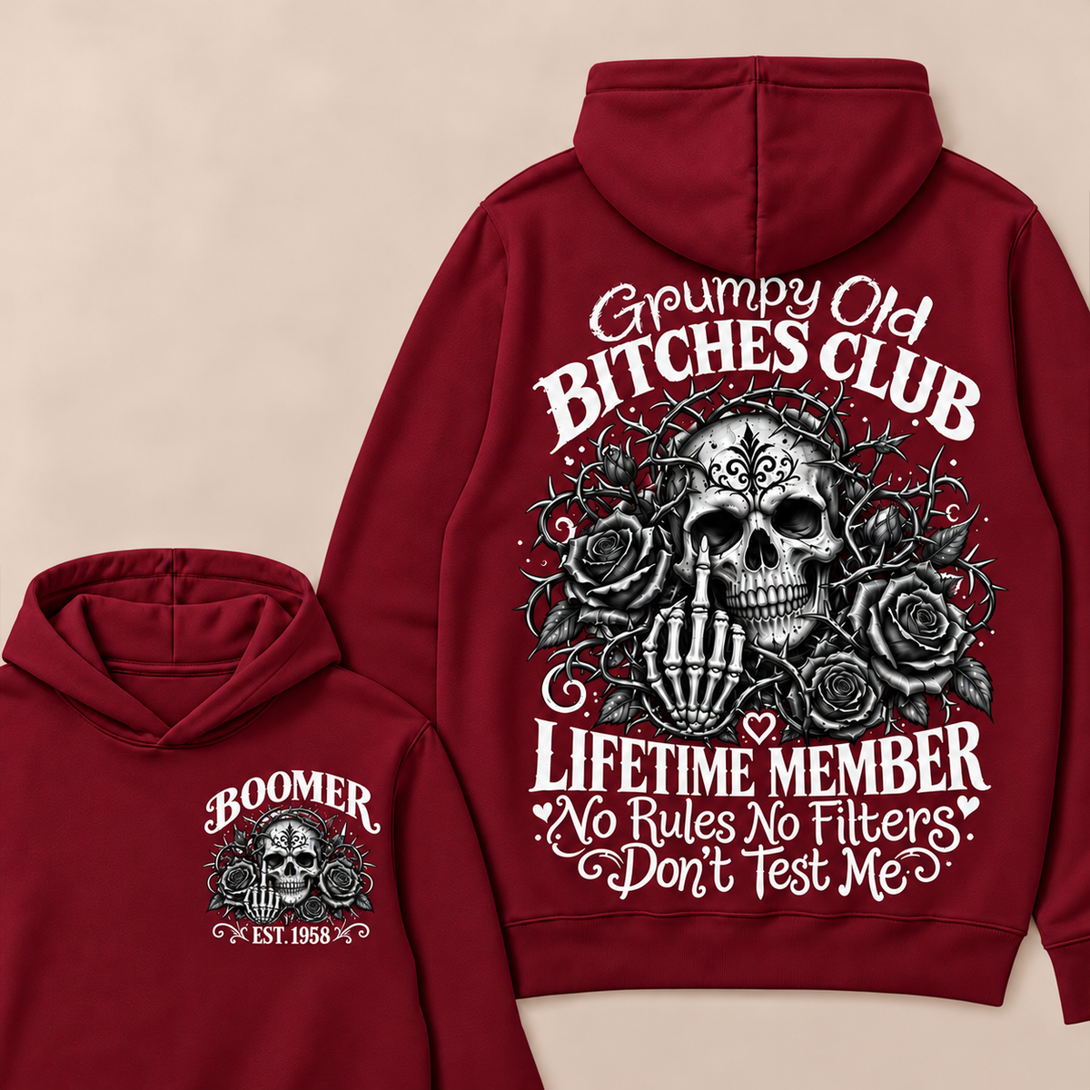 Grumpy Old Bitches Club Lifetime Member No Rules No Filters Don't Test Me Custom Your Year Hoodie