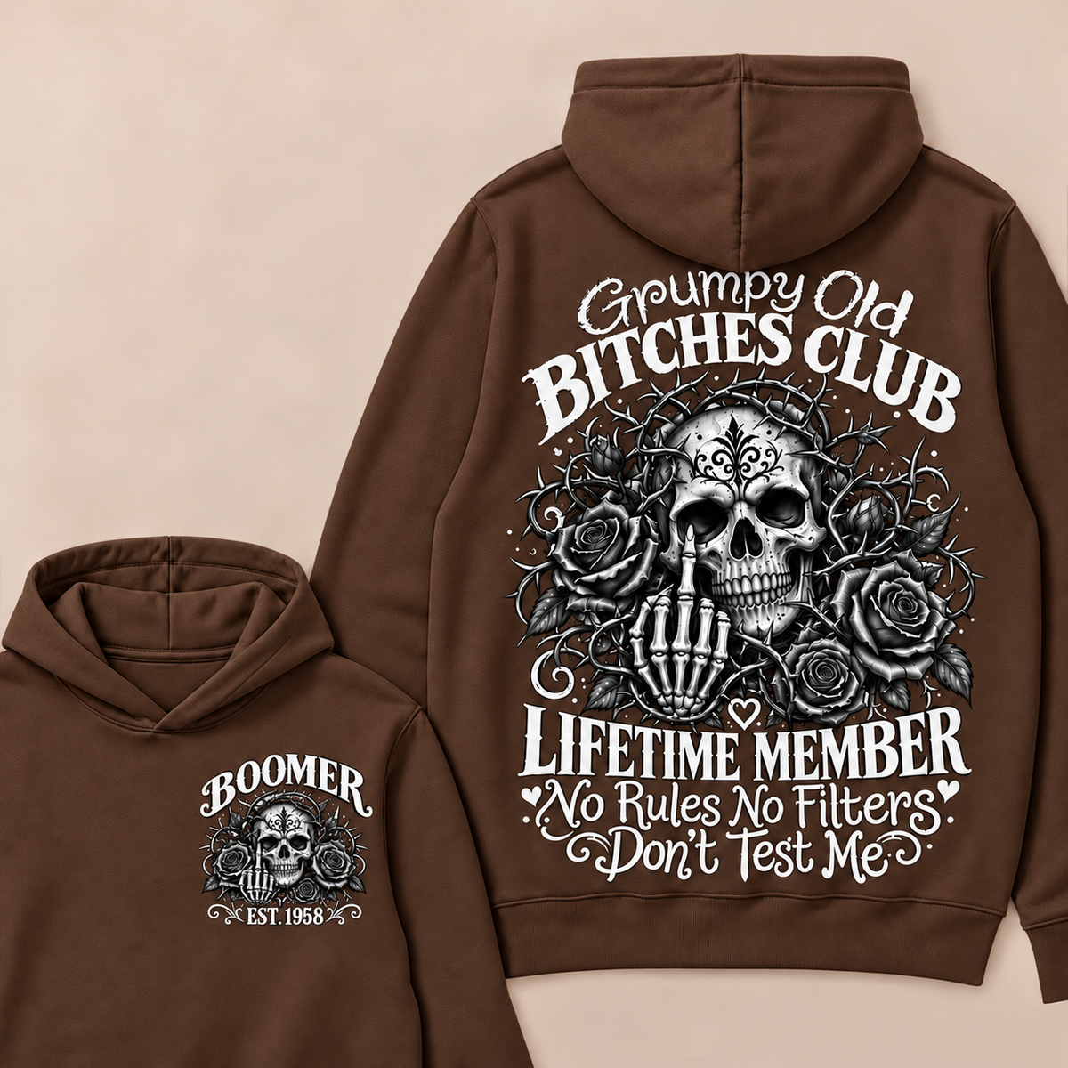 Grumpy Old Bitches Club Lifetime Member No Rules No Filters Don't Test Me Custom Your Year Hoodie