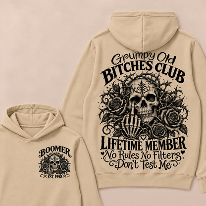 Grumpy Old Bitches Club Lifetime Member No Rules No Filters Don't Test Me Custom Your Year Hoodie