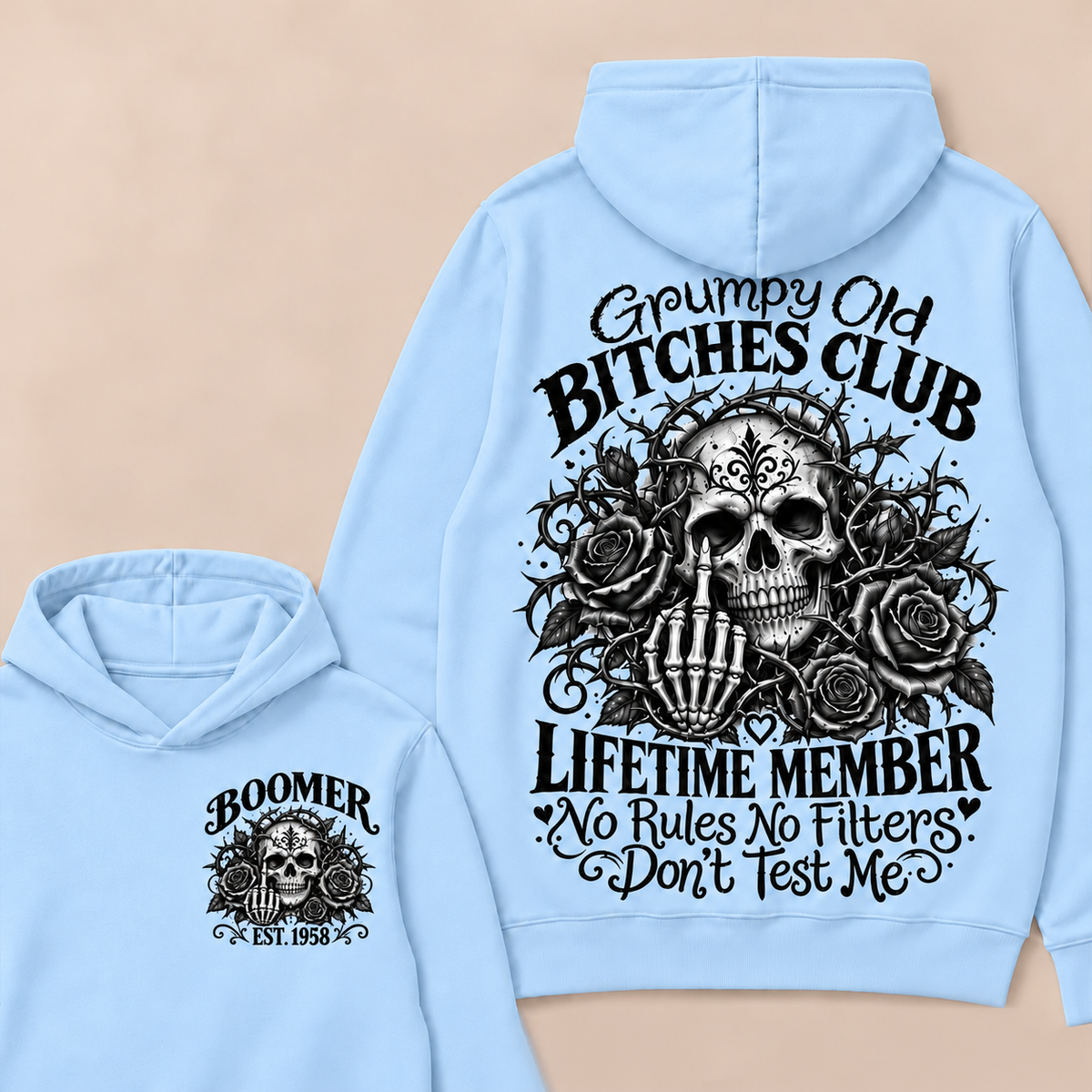 Grumpy Old Bitches Club Lifetime Member No Rules No Filters Don't Test Me Custom Your Year Hoodie
