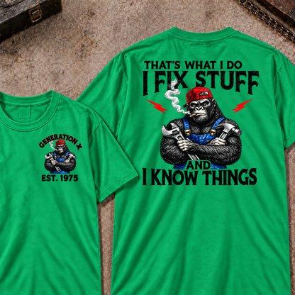 Custom EST.Year That¡¯s What I Do I Fix Stuff And I Know Things Tee