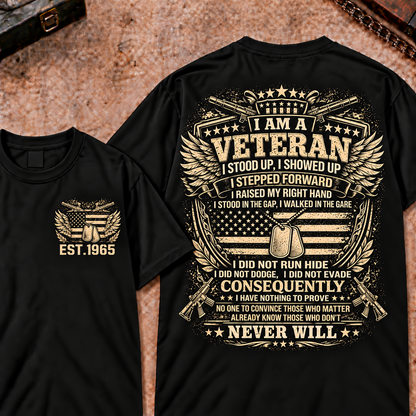 I Am A Veteran I Stood Up Custom Your Year Tops