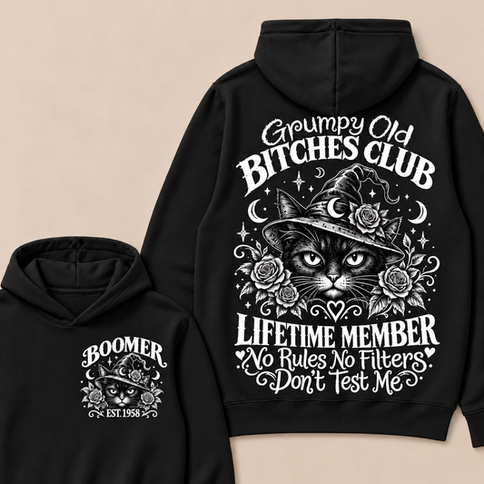 Custom Your Year Grumpy Old Bitches Club Lifetime Member Don't Try Me Hoodie