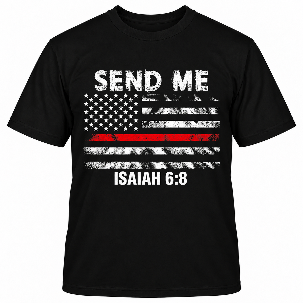 SEND ME ISAIAH 6:8 T-Shirts