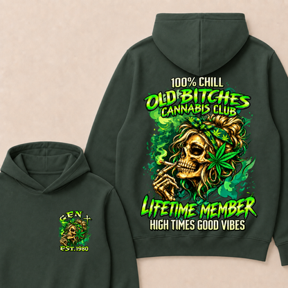 100% Chill Old Bitches Cannabis Club Lifetime Member High Times Good Vibes Custom EST.Year