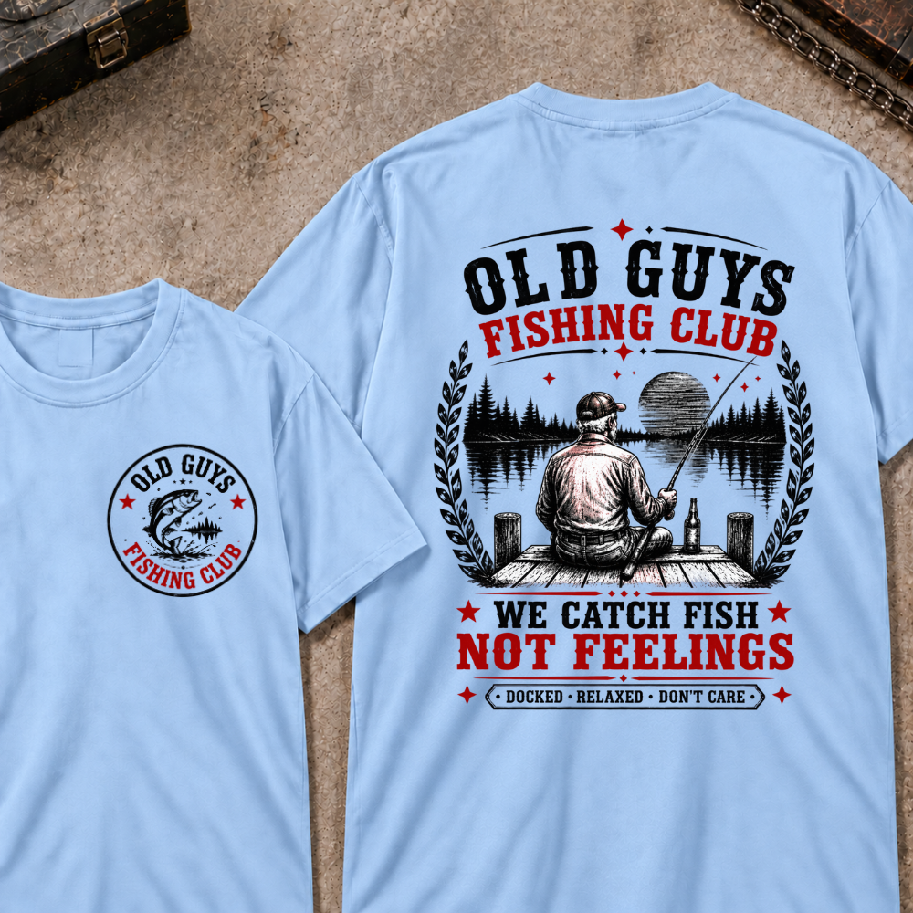 "Old Guys Fishing Club – We Catch Fish, Not Feelings" Crew Neck Tee