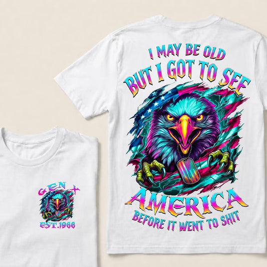 I May Be Old But I Got To See The USA Before It Went To Shit Custom Year T-shirt