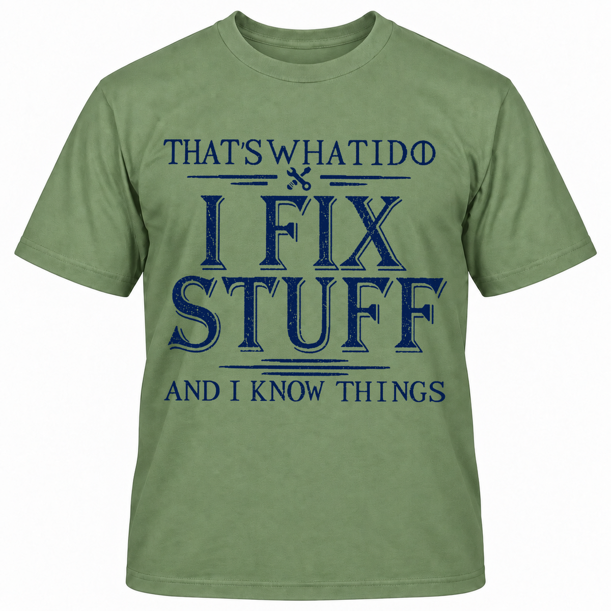 That's What I Do I Fish And I Know Things T-shirt