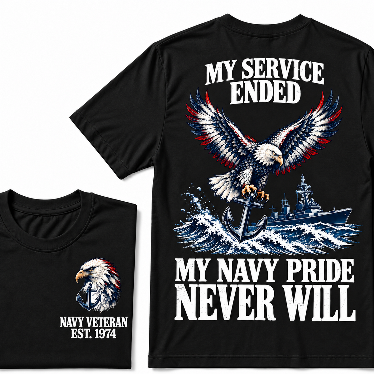 My Service Ended My Navy Pride Never Will Custom Your Birth Year T-shirt Custom Year T-shirt