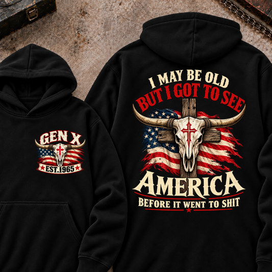 Custom Year "I MAY BE OLD BUT I GOT TO SEE AMERICA" Cool Hoodie