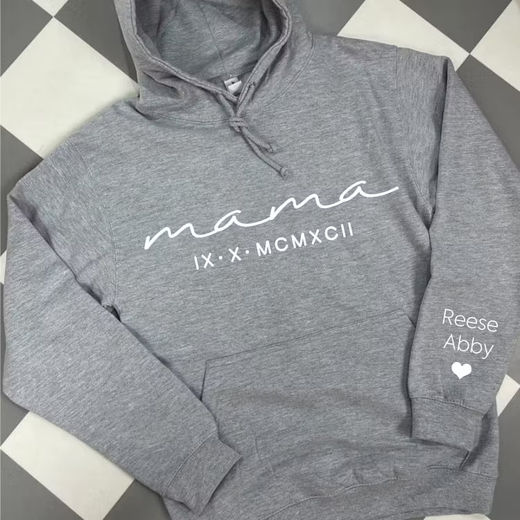 Custom Mama Roman Date Mom Birthday Date Sweatshirt, Custom Mother's Day Sweatshirt, with Children's Names on the Sleeve