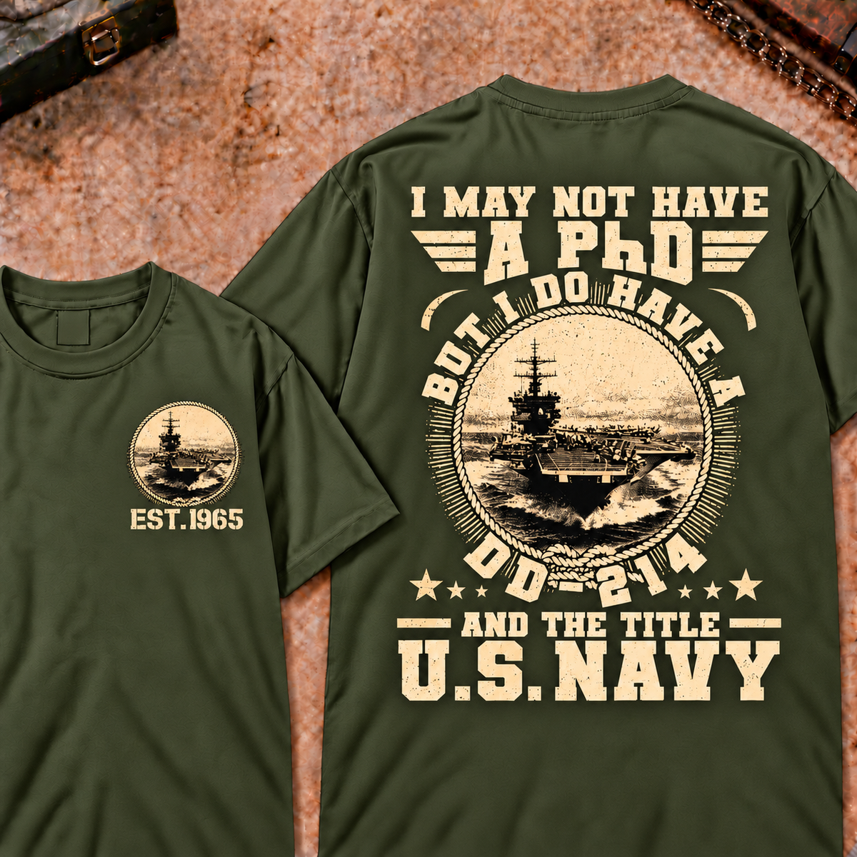 Men's US Navy Veteran Graphic T-Shirt - I Have a DD-214 Not a PhD Short Sleeve Military Custom Your Year Tee