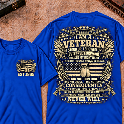 I Am A Veteran I Stood Up Custom Your Year Tops