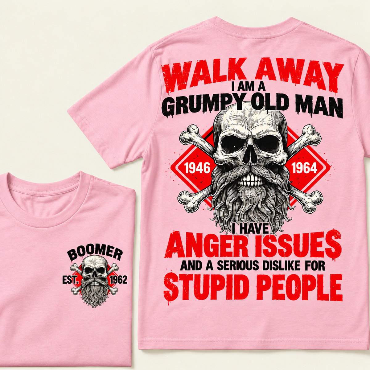 alk Away, I Am A Grumpy Old Man, I Have Anger Issues And A Serious Dislike For Stupid People Custom EST.Year T-Shirt