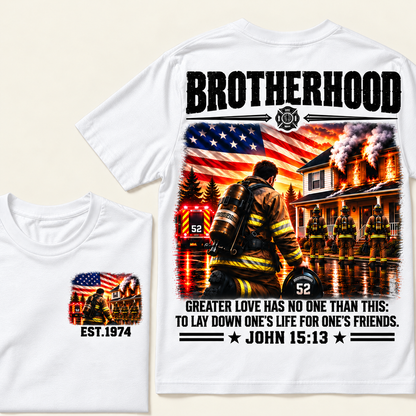 Brotherhood, Greater Love Has No One Than This: To Lay Down One's Life For One's Friends, John 15:13 Custom EST.Year T-Shirt