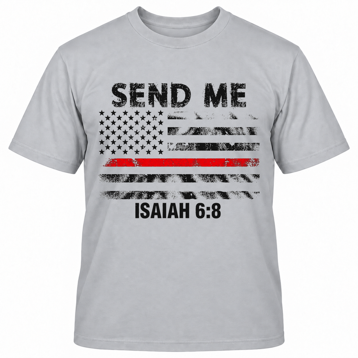 SEND ME ISAIAH 6:8 T-Shirts