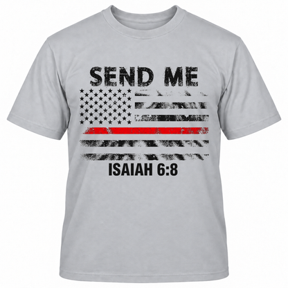 SEND ME ISAIAH 6:8 T-Shirts