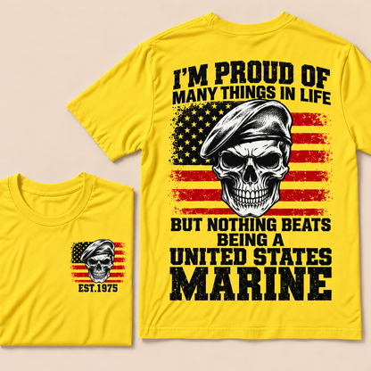 I'm Proud Of Many Things In Life But Nothing Beats Being A United States Marine Custom Year T-shirt