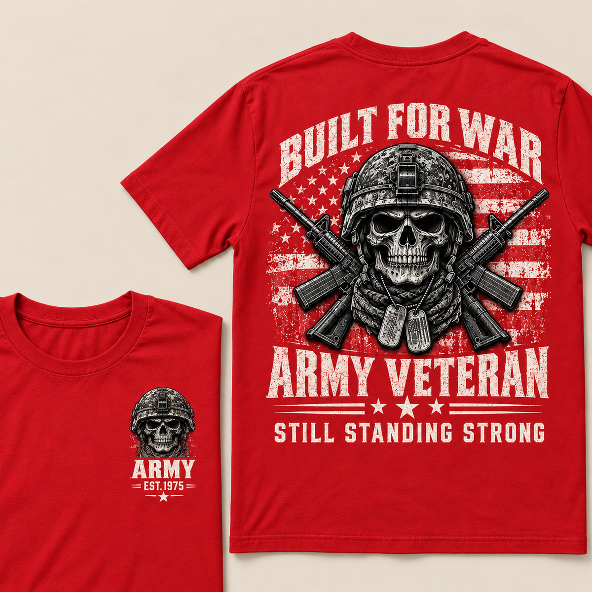 Built For War Army Veteran Still Standing Strong Custom Year T-shirt