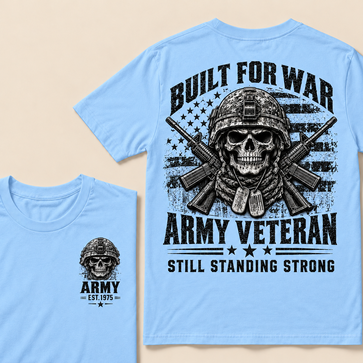 Built For War Army Veteran Still Standing Strong Custom Year T-shirt