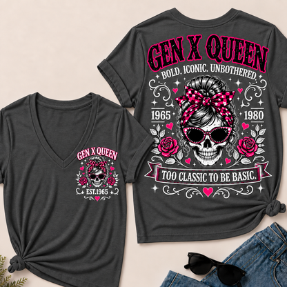 Gen X Queen Bold. Iconic. Unbothered. Too Classic To Be Basic V-Neck Tee